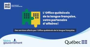Francization in Quebec, a constant adaptation in all aspects of communication