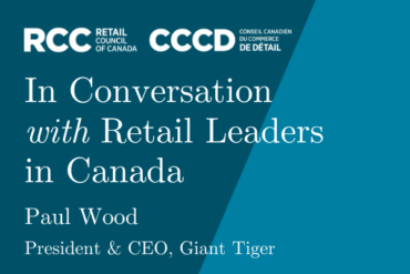 In Conversation with Paul Wood, President and Chief Executive Officer with Giant Tiger