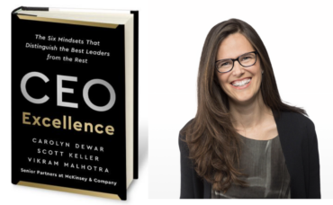 CEO Excellence: An Exclusive Interview with Canadian author and McKinsey Practice Leader Carolyn Dewar