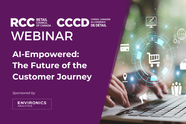AI-Empowered: The Future of the Customer Journey - Retail Council of Canada